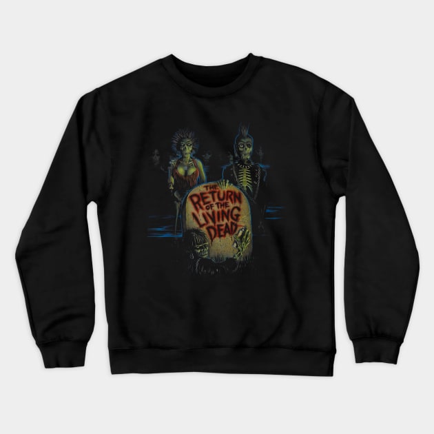 The return of the living dead Crewneck Sweatshirt by NorthWestDesigns